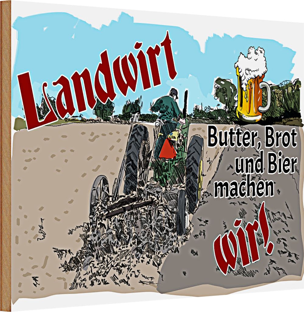 Holzschild Spruch 30x20cm Landwirt Butter Brot Bier wir