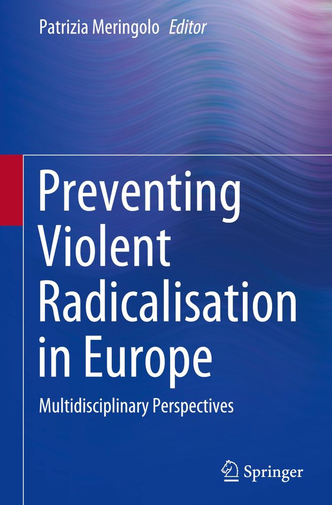 Preventing Violent Radicalisation in Europe