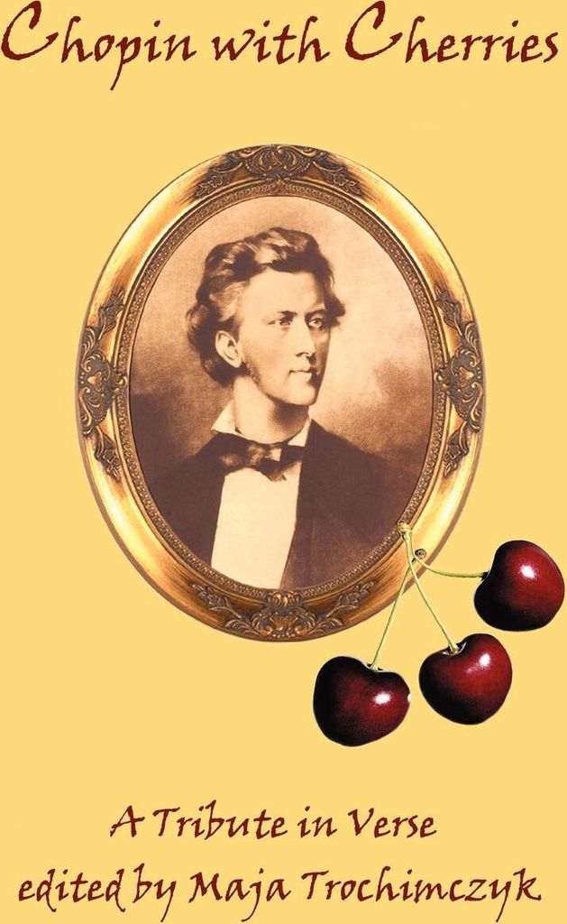 Chopin with Cherries