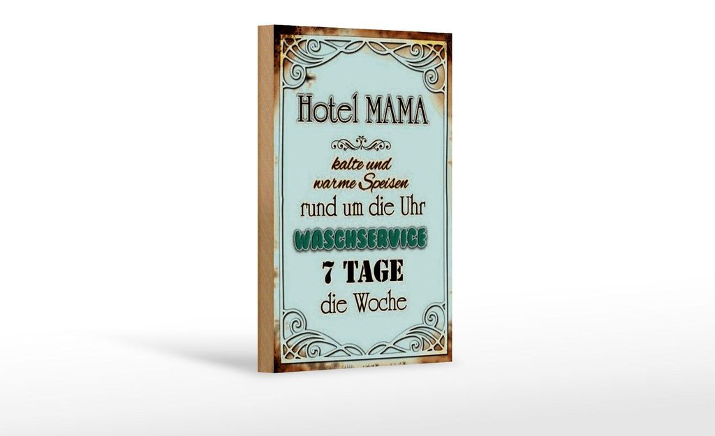 Holzschild Spruch 12x18cm Hotel Mama 7 Tage die Woche