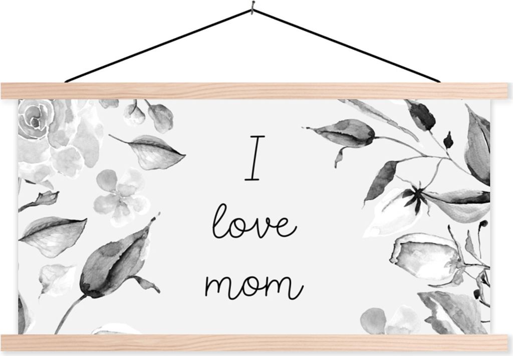 MuchoWow Textilposter Sprichwörter - Zitate Ich liebe Mama - Mutter - Ich liebe dich - Blumen - Schwarz und weiß 60x30 cm mit holzfarbenen Rahm...