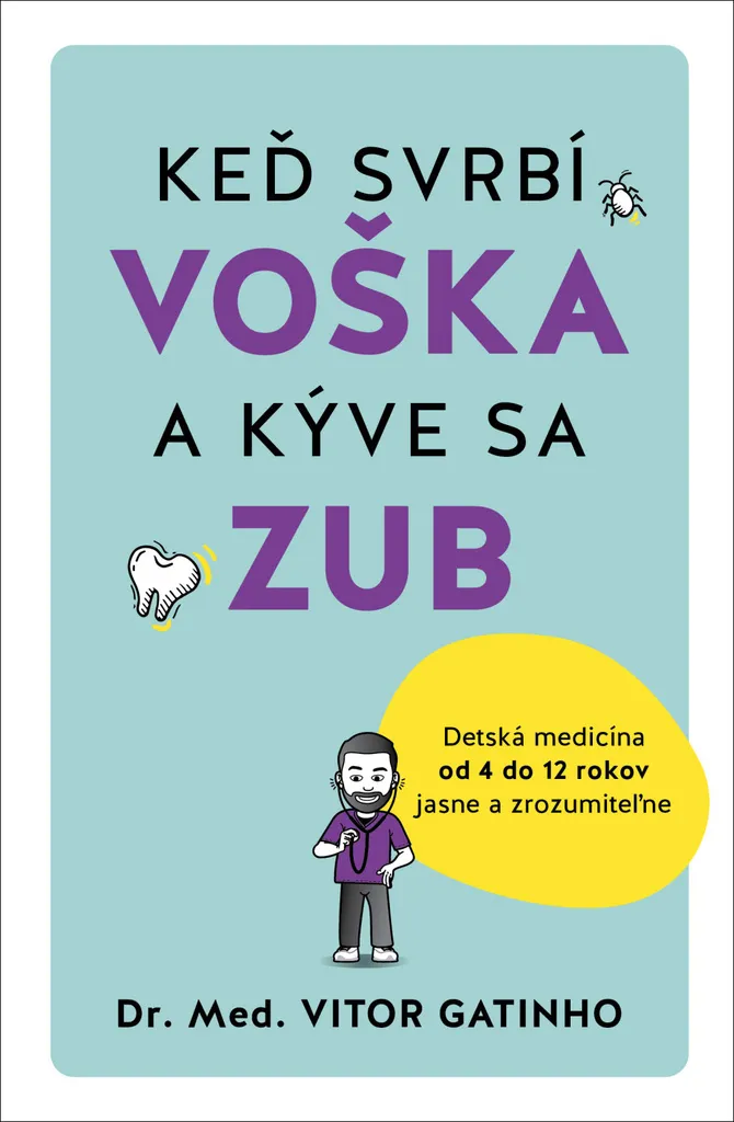 Livre de conseils pédiatriques Ked svrbí voška a kýve sa zub Gatinho