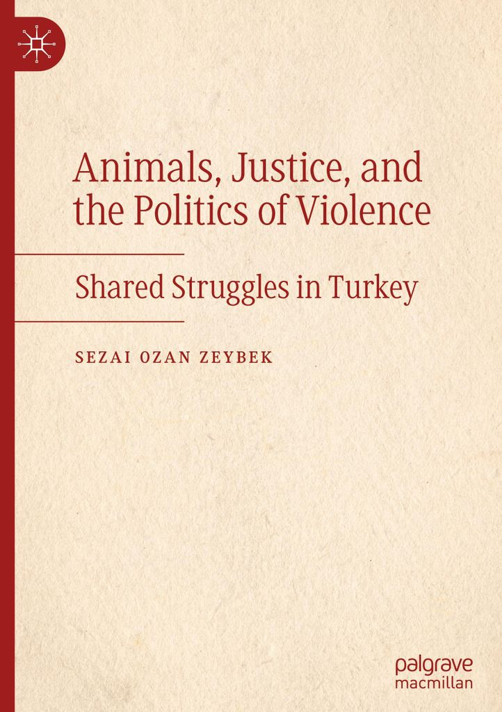 Animals, Justice, and the Politics of Violence