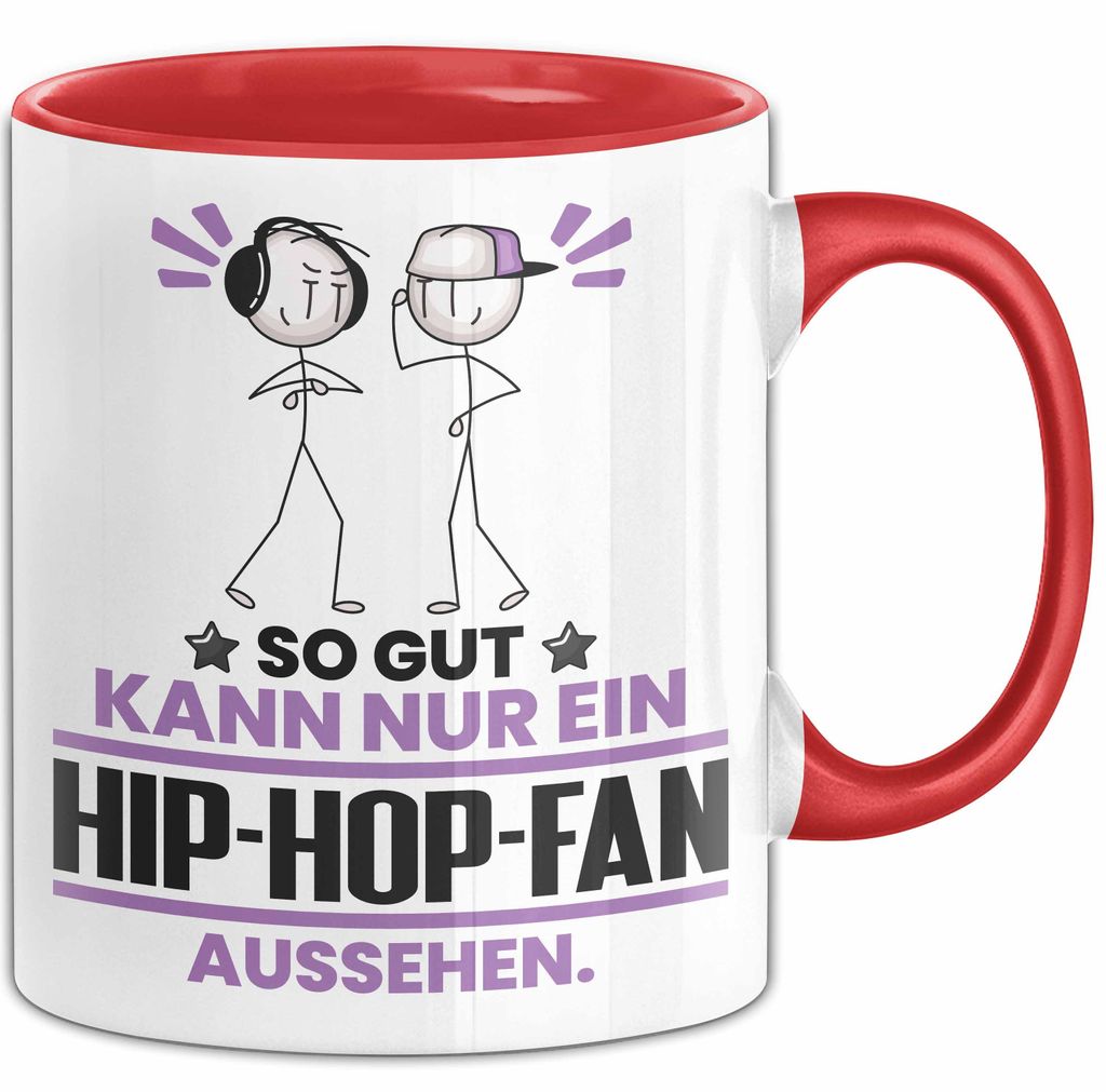 Hip-Hop-Fan Geschenk Tasse So Gut Kann Nur Ein Hip-Hop-Fan Aussehen Geschenkidee Kaffee-Becher (Rot)