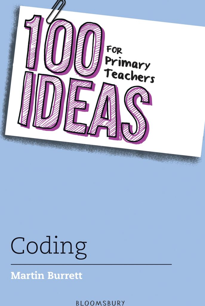 100 Ideas for Primary Teachers: Coding