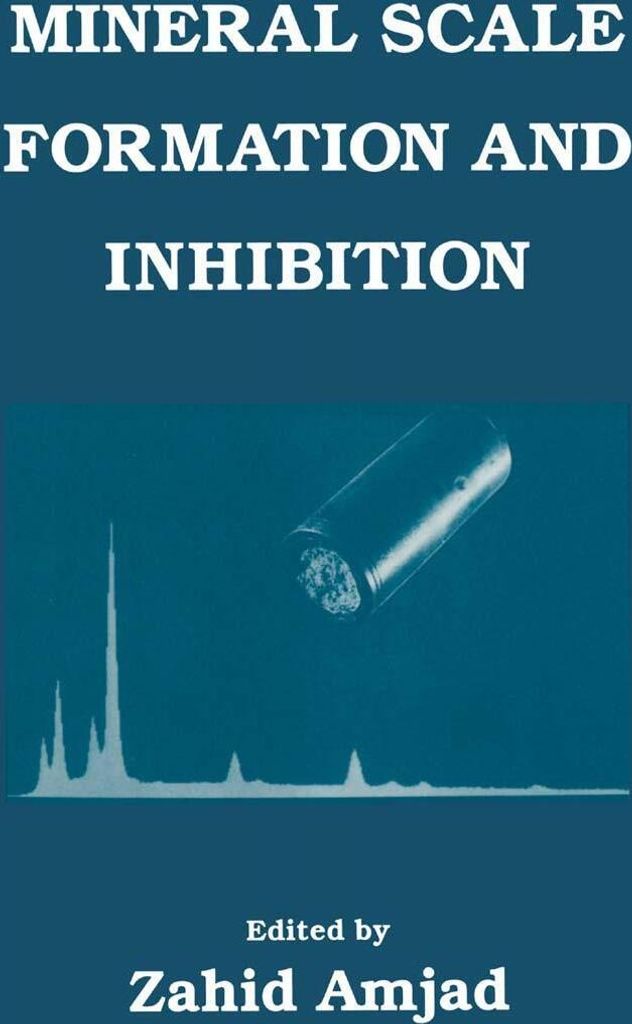 Mineral Scale Formation and Inhibition