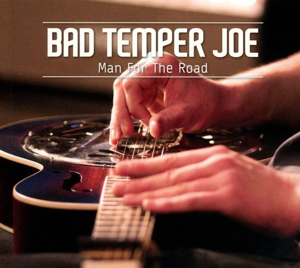 Bad Temper Joe: Man For The Road (live)
