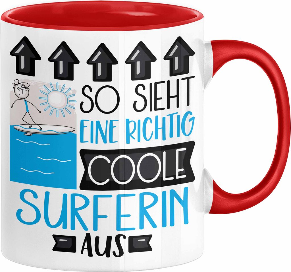 Surferin Geschenk Tasse Lustig Geschenkidee für Surferin Geburtstag So Sieht Eine Richtig Coole Surferin Aus Frauen Spruch (Rot)