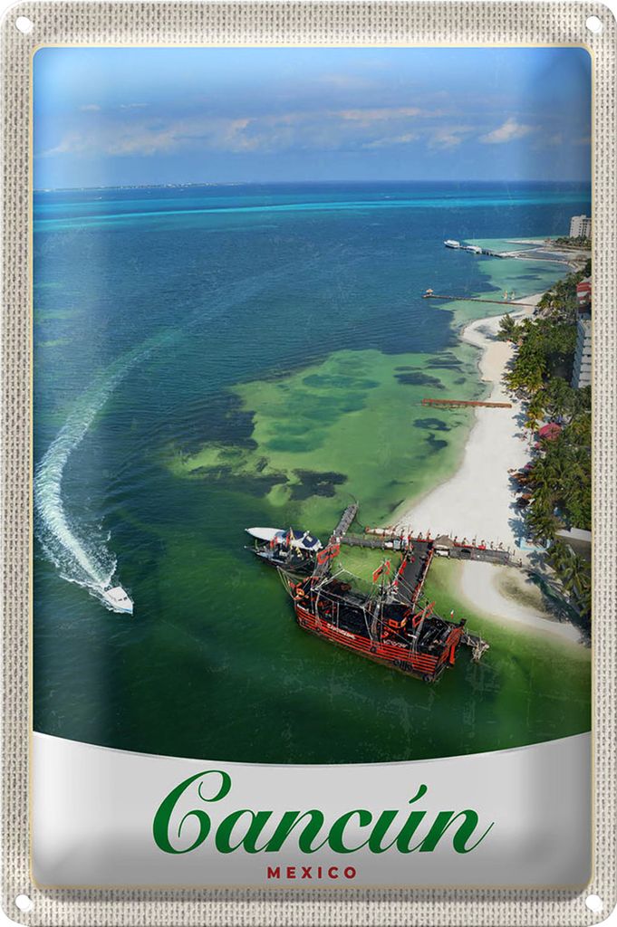 Blechschild Reise 18x12cm Cancun Mexiko Strand Meer Schiffe