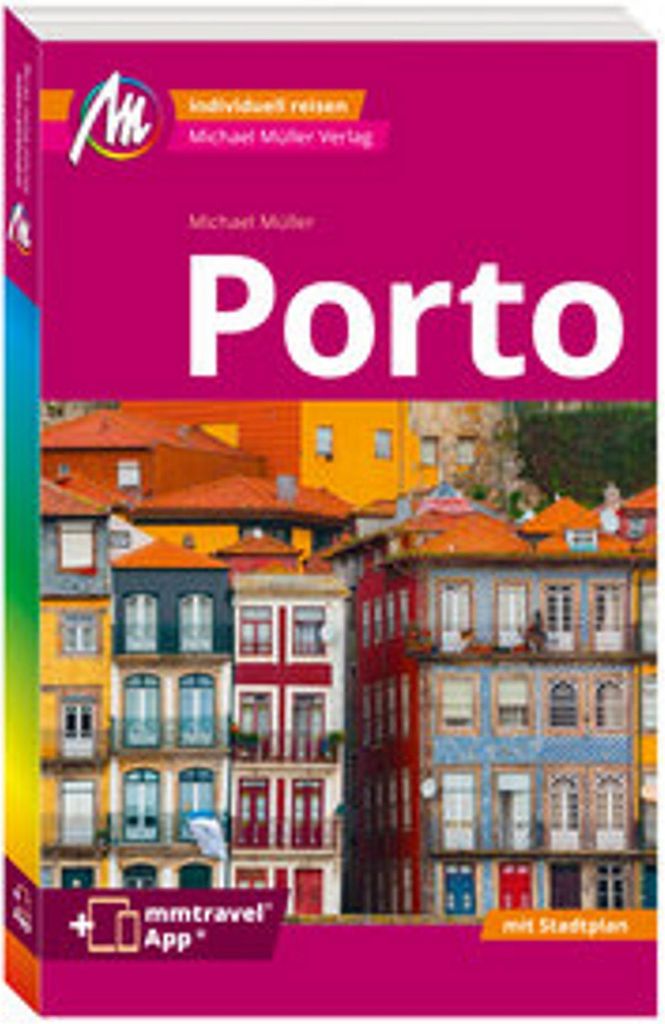 MICHAEL MÜLLER REISEFÜHRER Porto MM-City