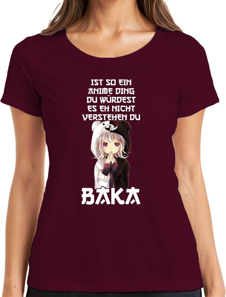 Anime Ding du würdest es nicht verstehen BAKA kawaii chibi otaku Damen T-Shirt, Burgundy, S