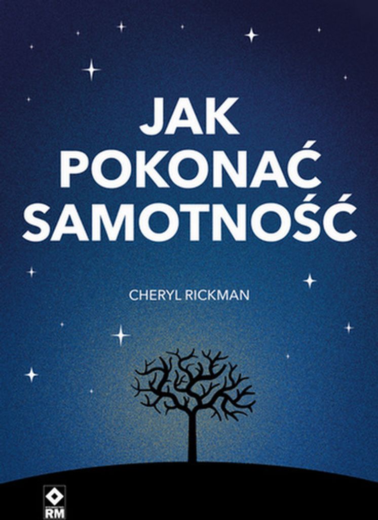 Jak pokonać samotność