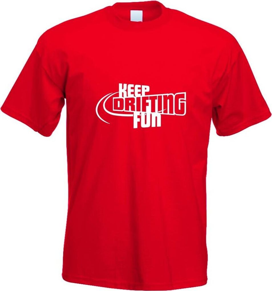 Kiwistar - T-Shirt - rot - Keep Drifting Fun Motiv Bedruckt Funshirt Design Print - mit Motiv Bedruckt - Funshirt Design - Sport - Freizeit - Herre...