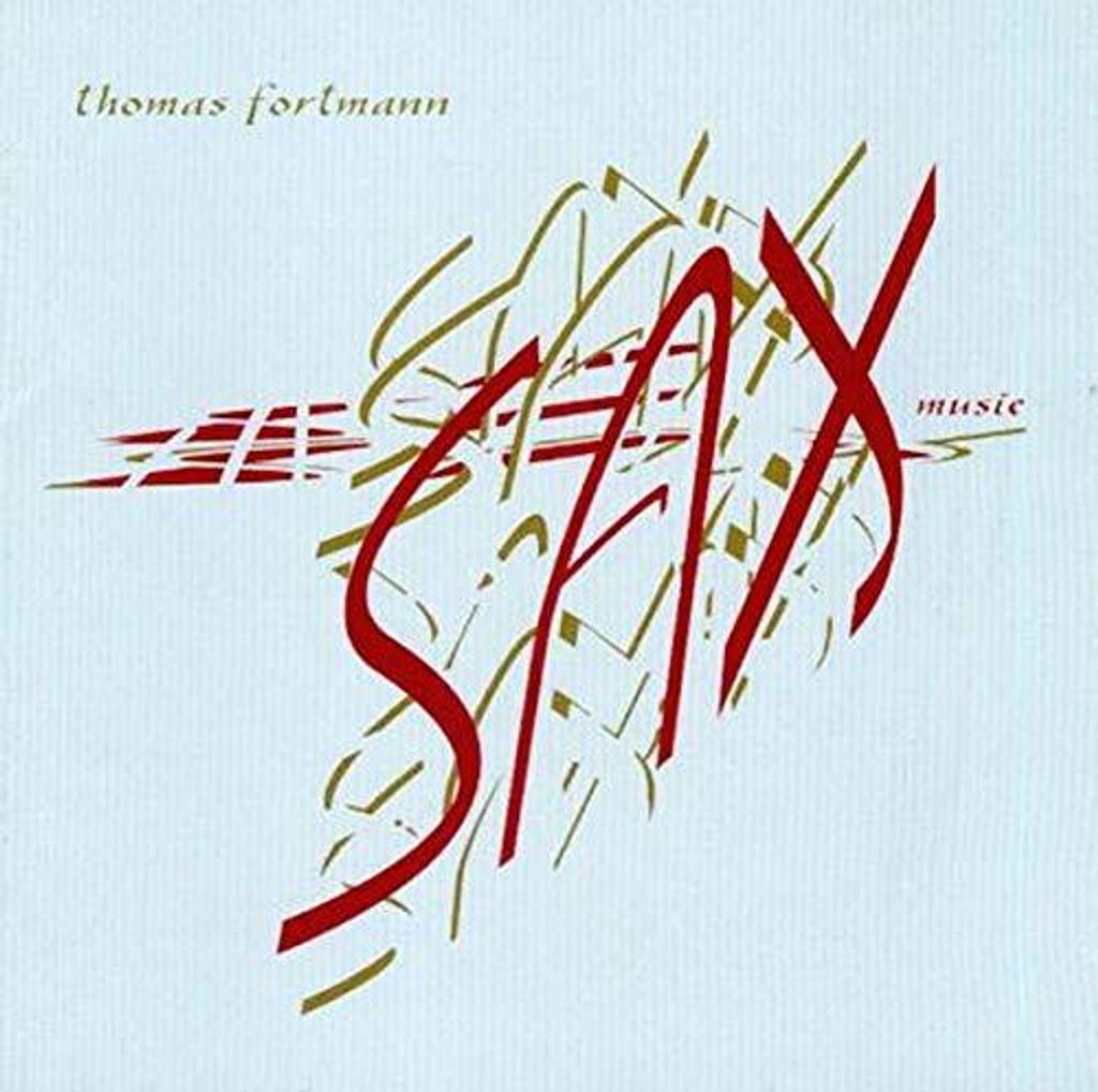 Fortmann: SAX Machine (Musik -CD) - Thomas Fortmann: SAX Music CD