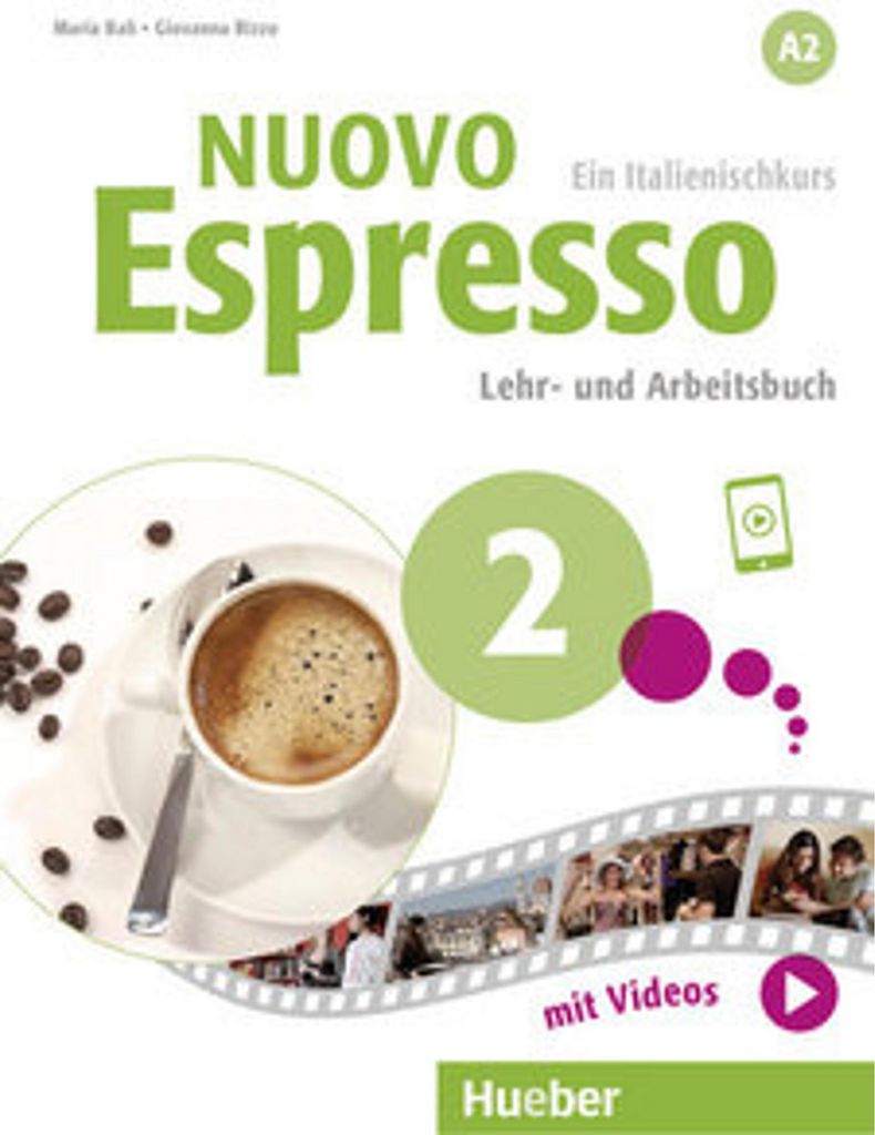 Nuovo Espresso 2. Lehr- und Arbeitsbuch mit Audios und Videos online