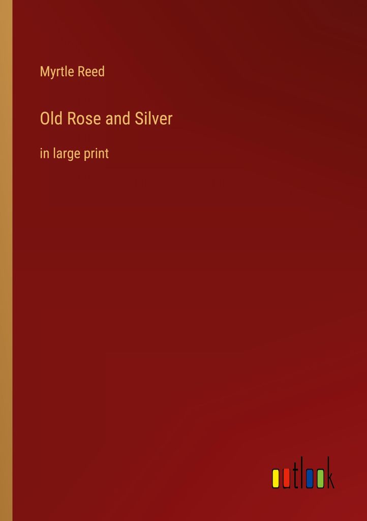 Old Rose and Silver
