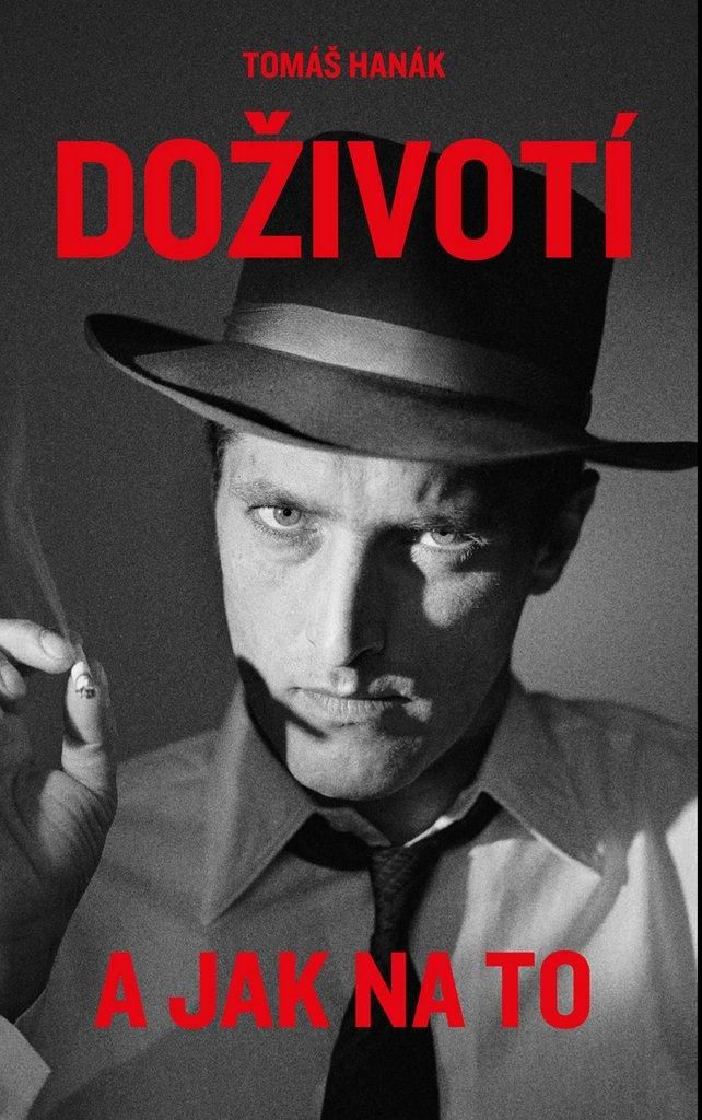 Doživotí a jak na to | Tomáš Hanák