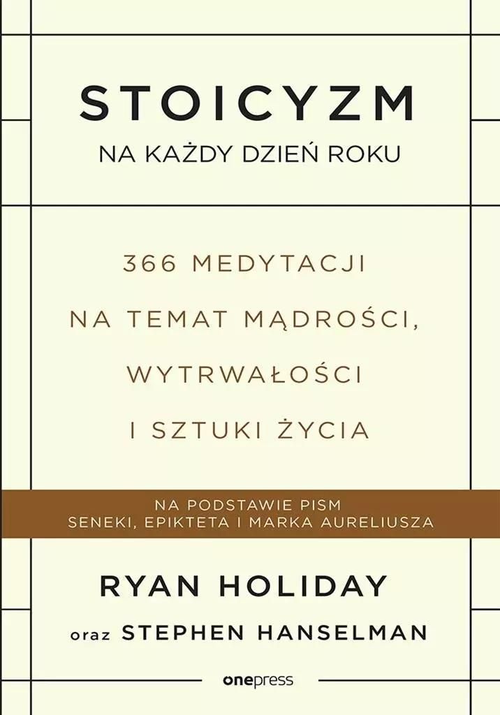 Stoicyzm na każdy dzień roku. - Ryan Holiday, Stephen Immagine del prodotto 