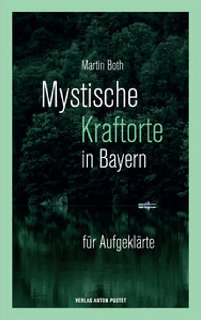 Guide de méditation Mystische Kraftorte in Bayern : Ressourcez-vous !