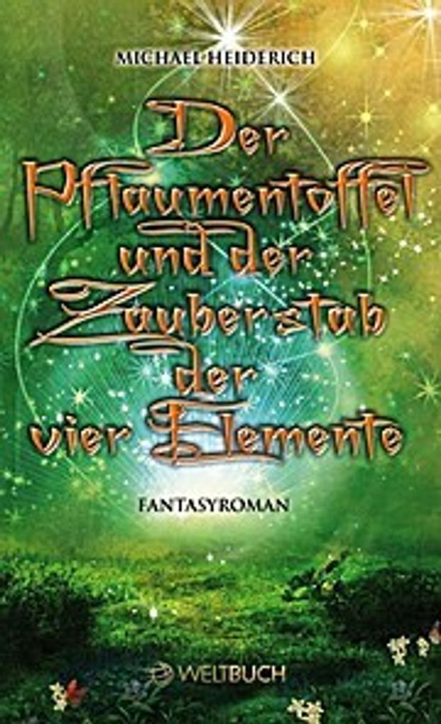 Der Pflaumentoffel und der Zauberstab der vier Elemente