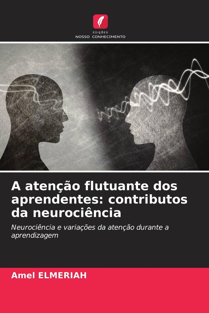 A atenção flutuante dos aprendentes: contributos da neurociência