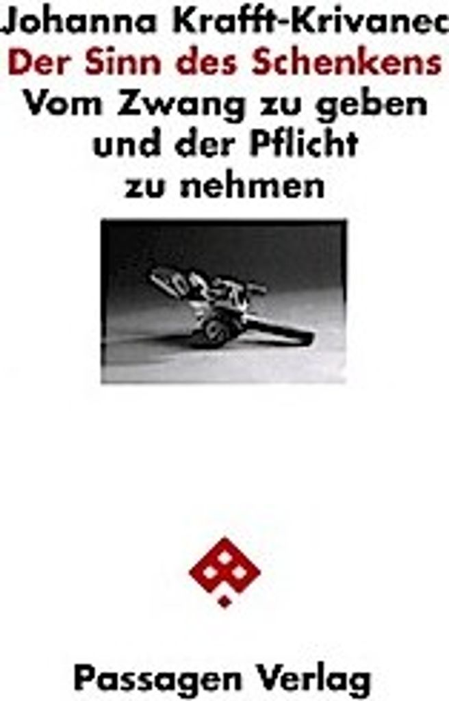Krafft-Krivanec, J: Sinn des Schenkens
