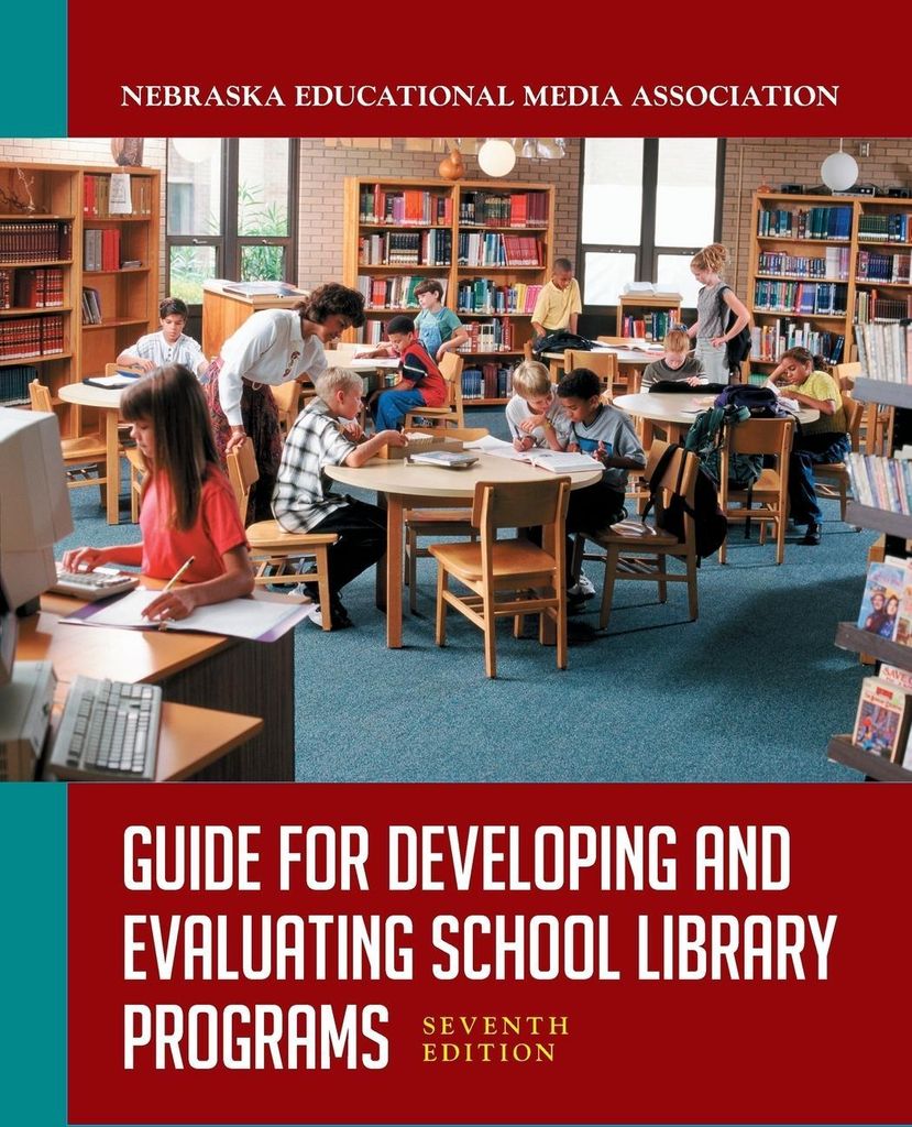 Guide for Developing and Evaluating School Library Programs