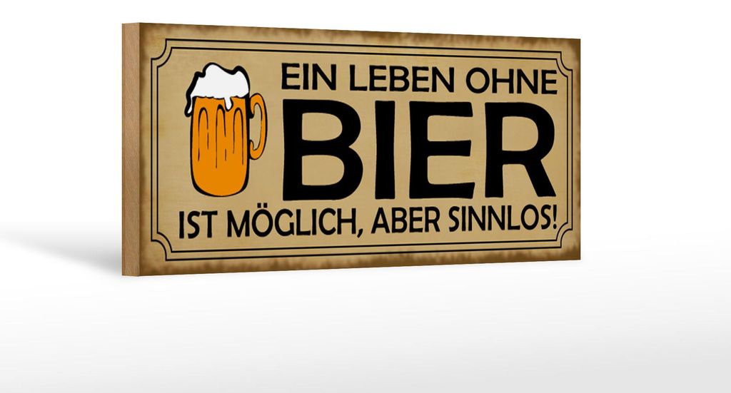 Holzschild Spruch 27x10cm Leben ohne Bier möglich sinnlos