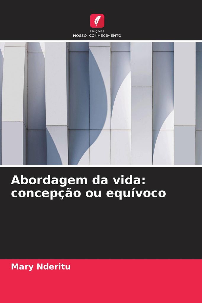 Abordagem da vida: concepção ou equívoco