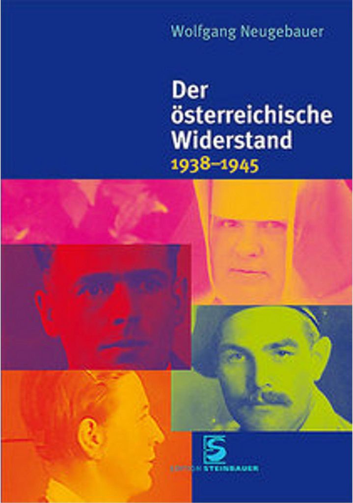 Der österreichische Widerstand 1938-1945