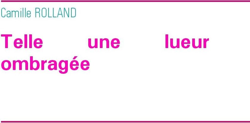 Telle une lueur ombragée