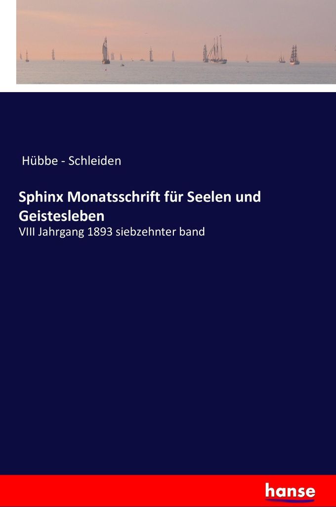 Sphinx Monatsschrift für Seelen und Geistesleben