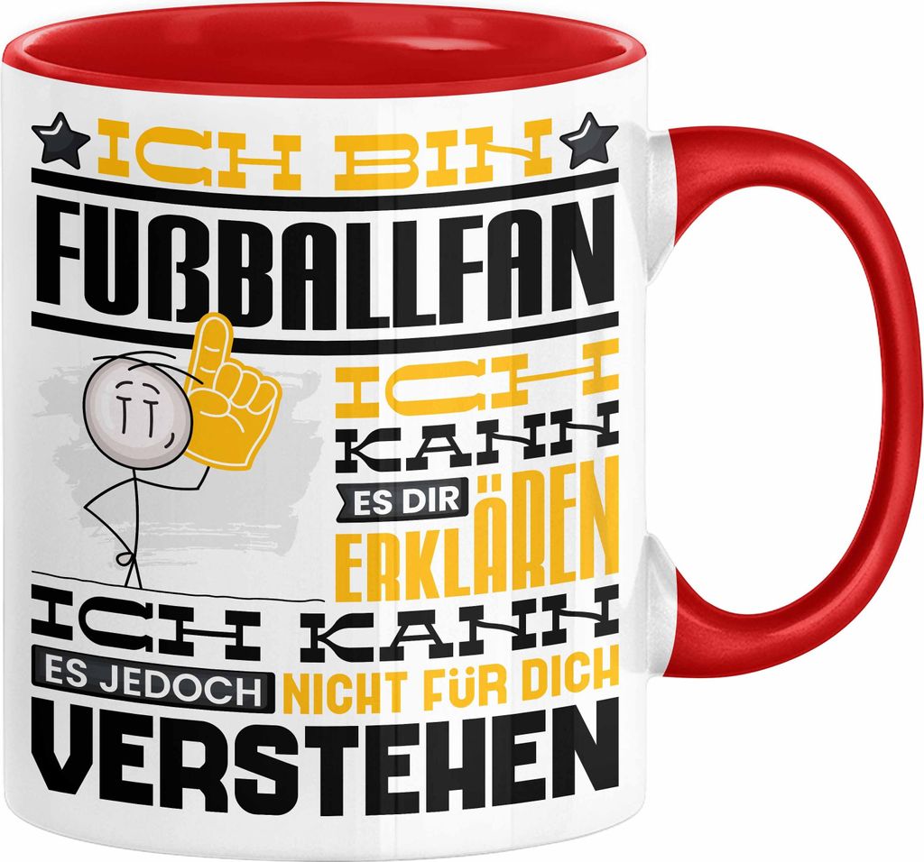 Fußballfan Geschenk Kaffee-Tasse Geschenkidee für Fußballfan Ich Bin Fußballfan Ich Kann Es Dir Erklären Jedoch Nicht Für Dich Verstehen Spru...