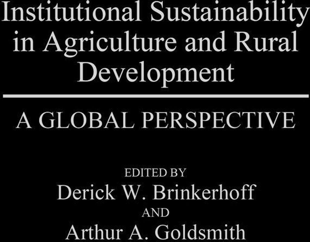 Institutional Sustainability in Agriculture and Rural Development