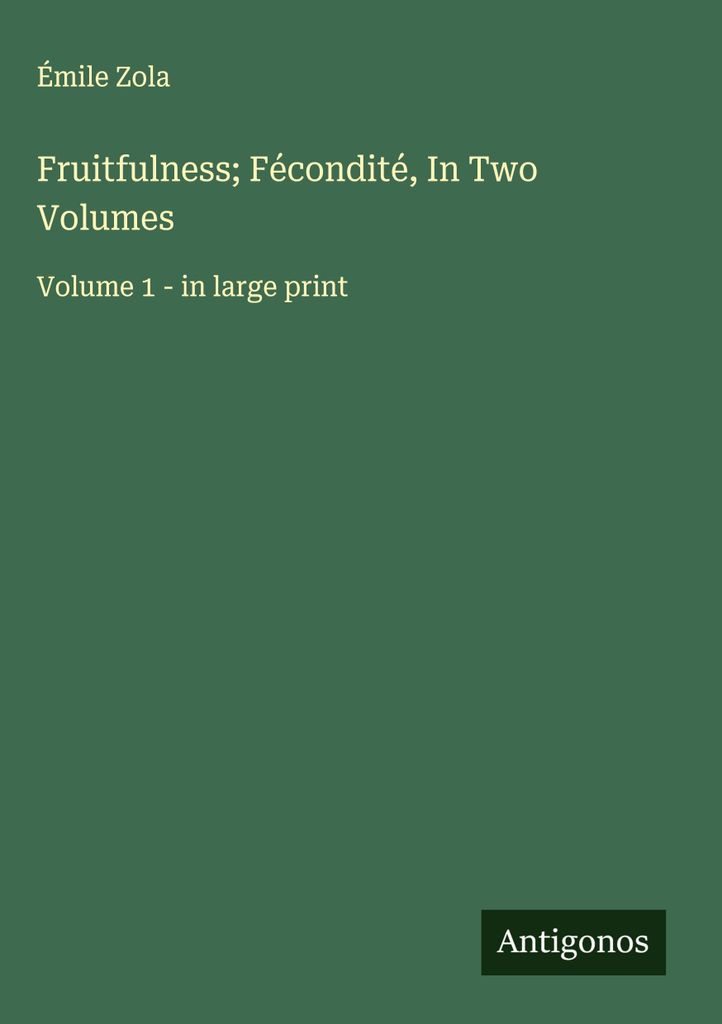 Fruitfulness Fruchtbarkeit, In Two Volumes