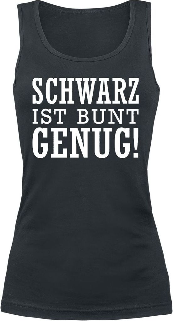 Sprüche Top Damen Schwarz ist bunt genug schwarz S