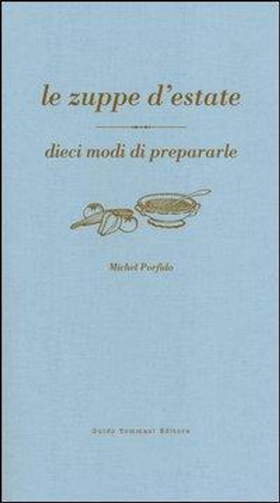 Le zuppe d'estate
