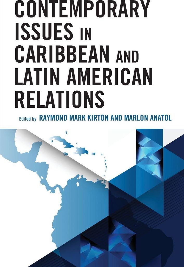 Contemporary Issues in Caribbean and Latin American Relations