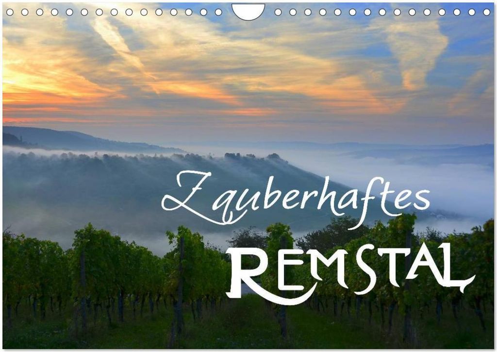 Zauberhaftes Remstal (Wandkalender 2026 DIN A4 quer), CALVENDO Monatskalender