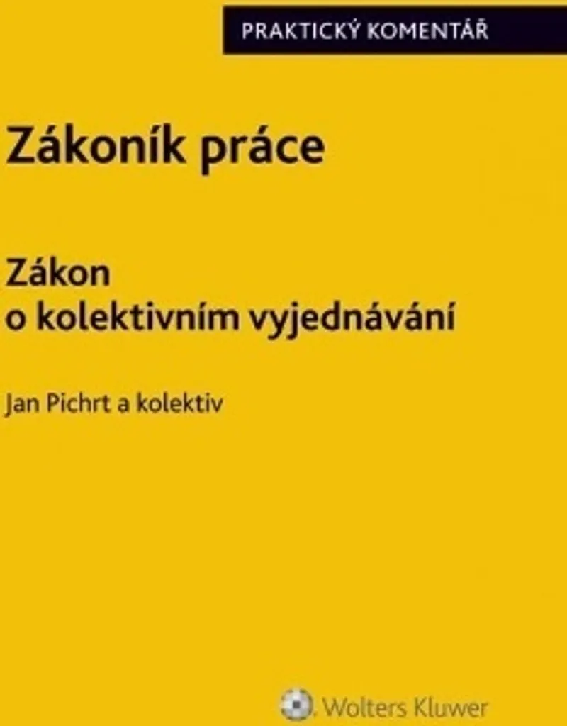 Code du Travail Tchèque : Zákoník práce par Ivan Tomší Édition 2024