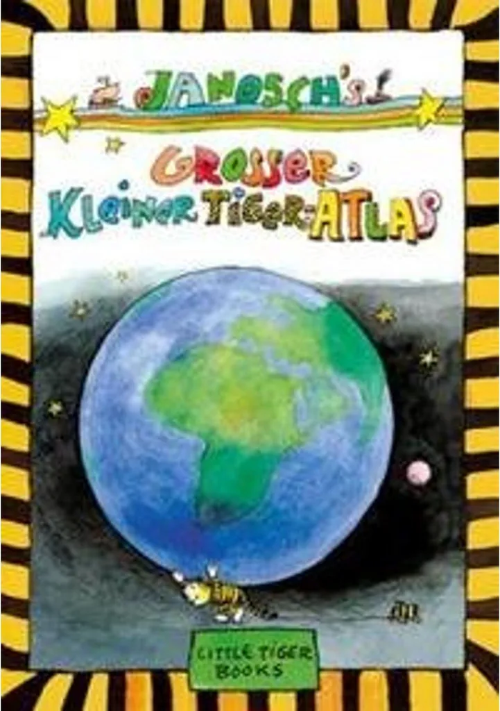 Atlas Illustré Enfant Janosch : Livre Éducatif Tigre et Ours 30cm