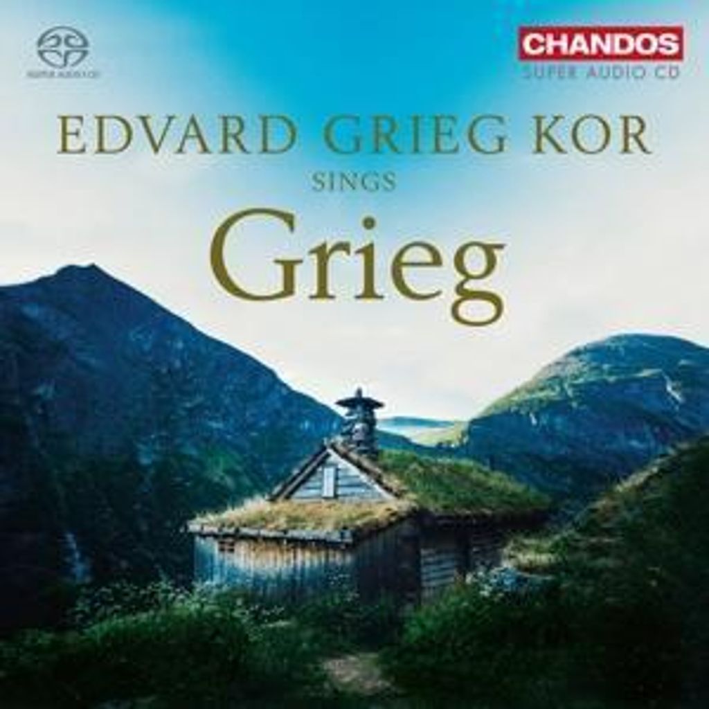 Iversen/Edvard Grieg Kor/Robinson/Skrede: Edvard Grieg Chor