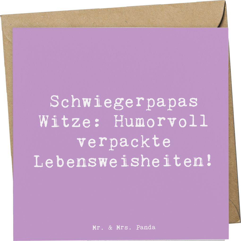 Mr. & Mrs. Panda Deluxe Karte Spruch Schwiegerpapa Witze - Lavendeltraum - Geschenk, Grußkarte, Lebensweisheiten, Lächeln, anlasskarte, Schwieger...