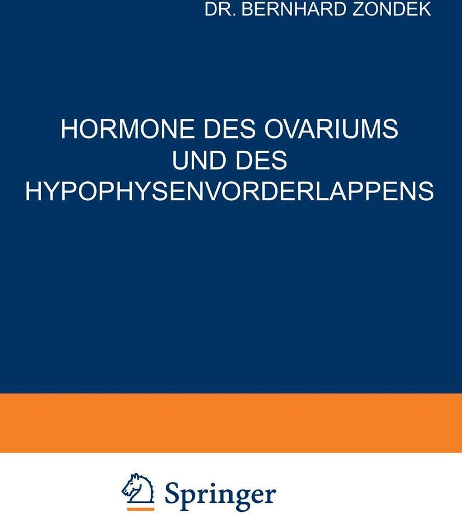 Hormone des Ovariums und des Hypophysenvorderlappens