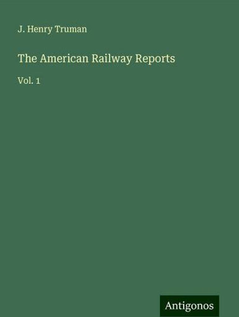 Die amerikanischen Eisenbahnberichte