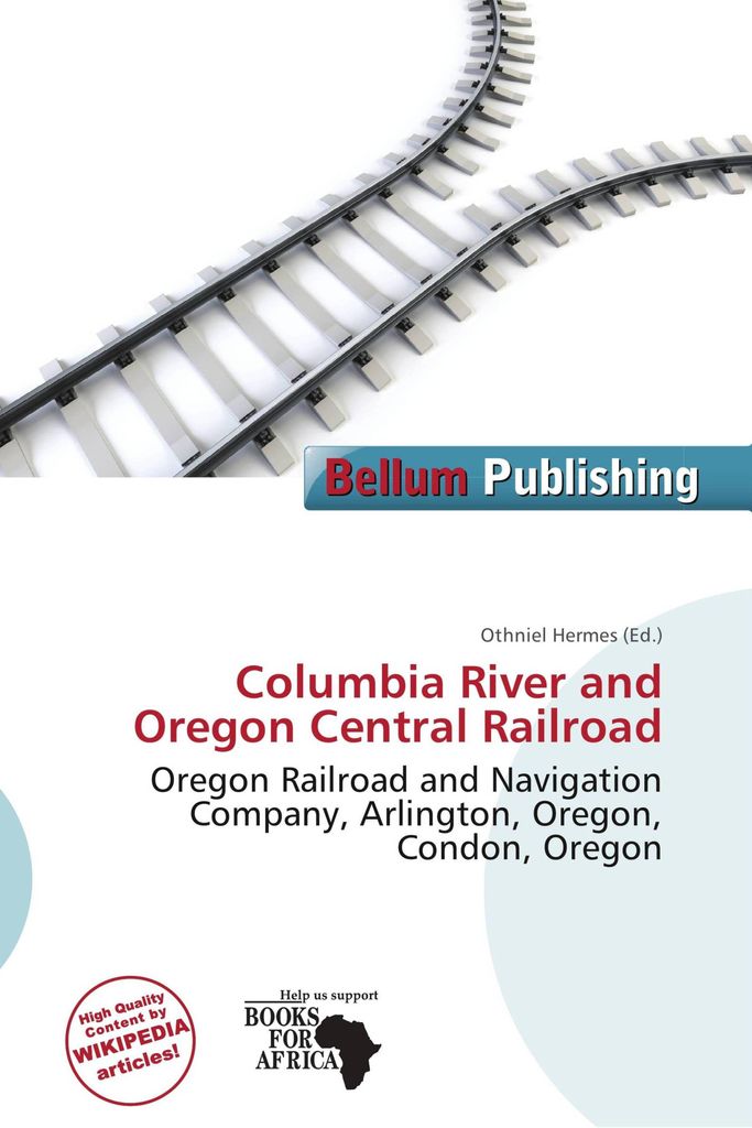 Columbia River and Oregon Central Railroad