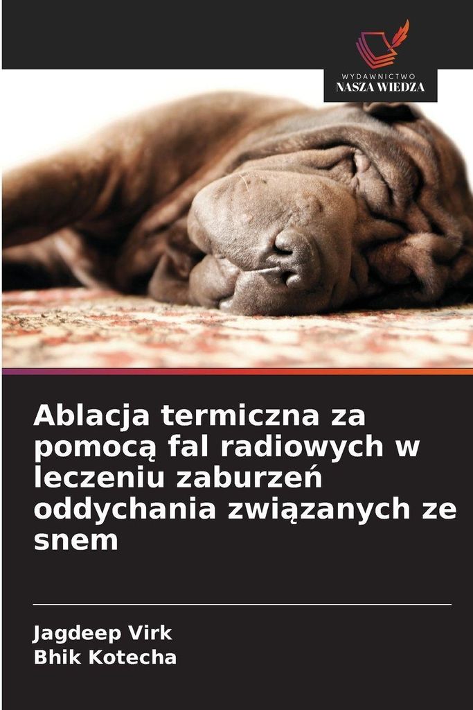 Ablacja termiczna za pomoc¿ fal radiowych w leczeniu zaburze¿ oddychania zwi¿zanych ze snem