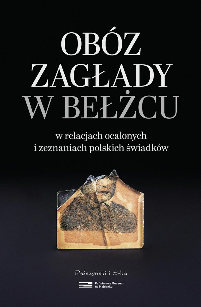 Obóz zagłady w Bełżcu - Robert Kuwałek, Dariusz Libionka (Buch auf Polnisch)