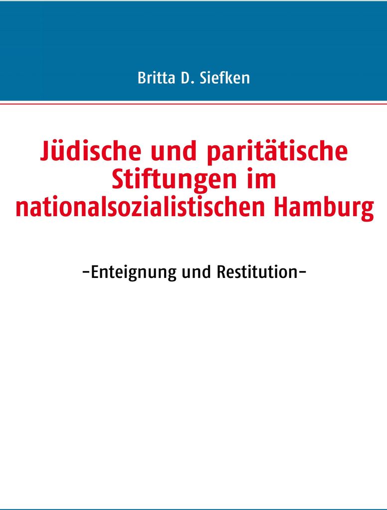 Jüdische und paritätische Stiftungen im nationalsozialistischen Hamburg