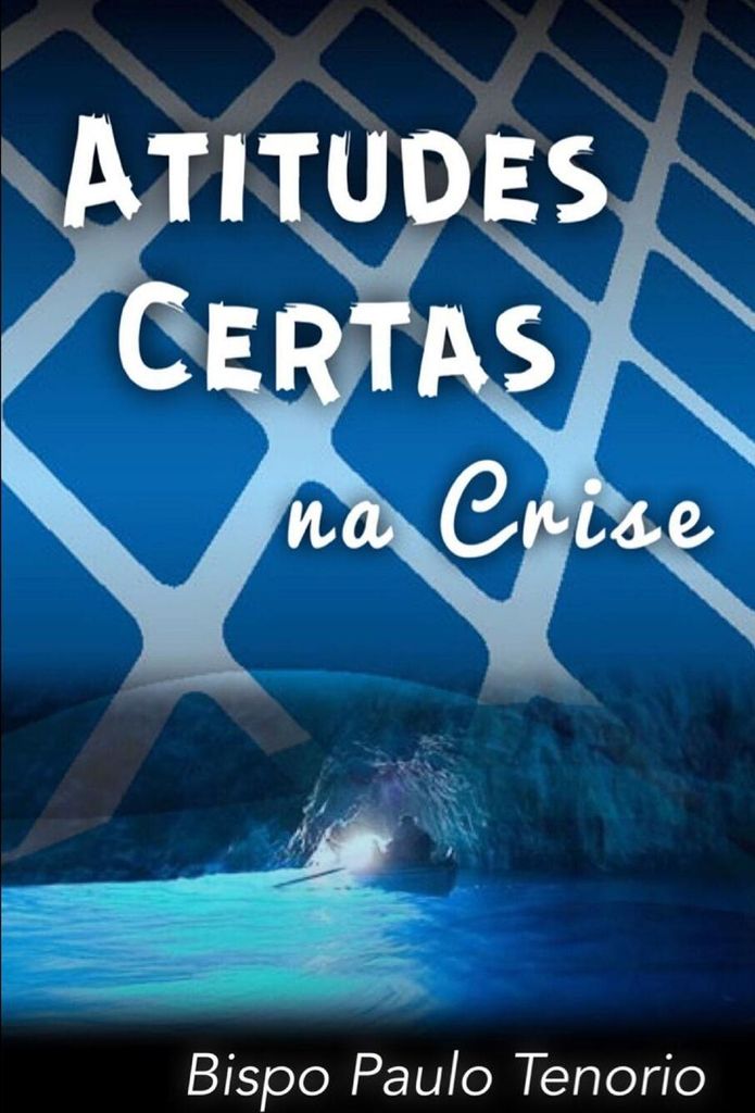 Atitudes Certas na Crise
